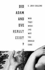 9781433524257-1433524252-Did Adam and Eve Really Exist?: Who They Were and Why You Should Care