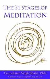 9781934532775-1934532770-21 Stages of Meditation: Kundalini Yoga as Taught by Yogi Bhajan