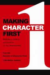 9780983088813-0983088810-Making Character First