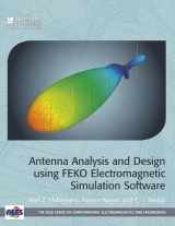 9781613532058-1613532059-Antenna Analysis and Design using FEKO Electromagnetic Simulation Software (Electromagnetic Waves)