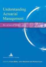9780858130715-0858130718-UNDERSTANDING ACTUARIAL MANAGEMENT: THE ACTUARIAL CONTROL CYCLE