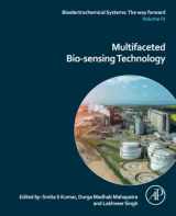 9780323908078-0323908071-Multifaceted Bio-sensing Technology (Volume IV) (Bioelectrochemical Systems: The way forward, Volume IV)