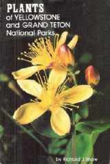 9780937512029-0937512028-Plants of Yellowstone and Grand Teton National Parks