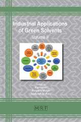 9781644900307-1644900300-Industrial Applications of Green Solvents: Volume II (Materials Research Foundations)