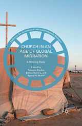 9781349556168-1349556165-Church in an Age of Global Migration: A Moving Body (Pathways for Ecumenical and Interreligious Dialogue)