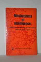 9781127197705-1127197703-Mechanisms of Intelligence: Ross Ashby's Writings on Cybernetics (The Systems Inquiry Series)