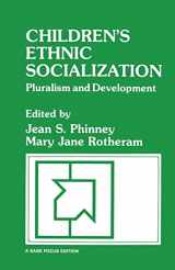 9780803928169-0803928165-Children′s Ethnic Socialization: Pluralism and Development (SAGE Focus Editions)