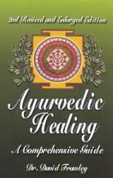 9780914955979-0914955977-Ayurvedic Healing: A Comprehensive Guide