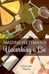 9781432839758-1432839756-Uncorking a Lie (A Sommelier Mystery)