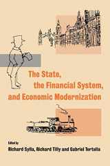 9780521037983-0521037980-The State, the Financial System and Economic Modernization