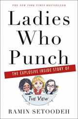 9781250112095-1250112095-Ladies Who Punch: The Explosive Inside Story of "The View"