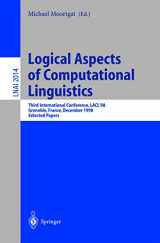 9783540422518-354042251X-Logical Aspects of Computational Linguistics: Third International Conference, LACL'98 Grenoble, France, December 14-16, 1998 Selected Papers (Lecture Notes in Computer Science, 2014)