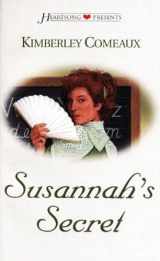 9781586600273-1586600273-Susannah's Secret: Springton, Texas Series #3 (Heartsong Presents #400)