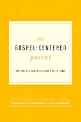 9781942572145-194257214X-The Gospel-Centered Parent