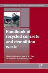 9780081014011-0081014015-Handbook of Recycled Concrete and Demolition Waste: Management, Processing and Environmental Assessment (Woodhead Publishing Series in Civil and Structural Engineering)