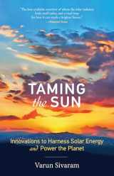 9780262537070-0262537079-Taming the Sun: Innovations to Harness Solar Energy and Power the Planet (Mit Press)
