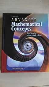 9780078756306-0078756308-Advanced Mathematical Concepts: Precalculus With Applications, Texas Edition