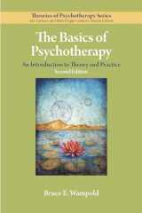 9781433830181-1433830183-The Basics of Psychotherapy: An Introduction to Theory and Practice (Theories of Psychotherapy Series®)