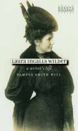 9780977795567-097779556X-Laura Ingalls Wilder: A Writer's Life (South Dakota Biography Series)
