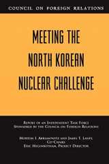 9780876093313-0876093314-Meeting the North Korean Nuclear Challenge (Council on Foreign Relations)