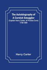 9789356089143-9356089140-The Autobiography of a Cornish Smuggler; (Captain Harry Carter, of Prussia Cove) 1749-1809