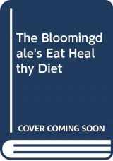 9780312906412-0312906412-The Bloomingdale's Eat Healthy Diet