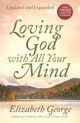 9780736913829-0736913823-Loving God with All Your Mind