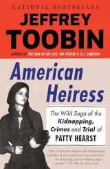 9780345803153-0345803159-American Heiress: The Wild Saga of the Kidnapping, Crimes and Trial of Patty Hearst