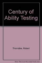9780829251562-0829251561-Century of Ability Testing