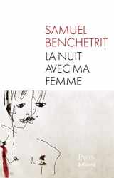 9782259223454-2259223451-La nuit avec ma femme (French Edition)