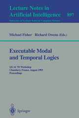 9783540589761-3540589767-Executable Modal and Temporal Logics: IJCAI '93 Workshop, Chambery, France, August 28, 1993. Proceedings (Lecture Notes in Computer Science, 897)