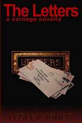 9781530111213-1530111218-The Letters: A Carnage Novella