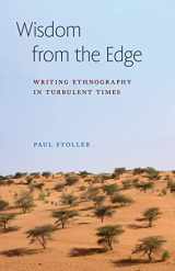 9781501770654-1501770659-Wisdom from the Edge: Writing Ethnography in Turbulent Times (Expertise: Cultures and Technologies of Knowledge)
