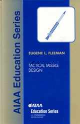 9781563474941-1563474948-Tactical Missile Design (Aiaa Education Series)