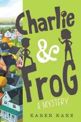 9781368006309-1368006302-Charlie and Frog (Charlie and Frog, 1)