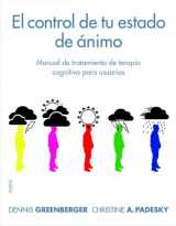 9788449322983-8449322987-El control de tu estado de ánimo: Manual de tratamiento de terapia cognitiva para usuarios (Spanish Edition)