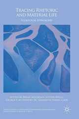 9783319657103-3319657100-Tracing Rhetoric and Material Life: Ecological Approaches (Palgrave Studies in Media and Environmental Communication)