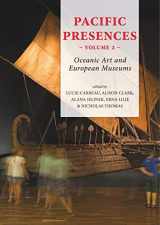 9789088906268-9088906262-Pacific Presences: Oceanic Art and European Museums: Volume 2