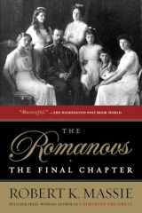 9780345406408-0345406400-The Romanovs: the Final Chapter