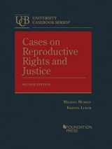 9781647088064-1647088062-Cases on Reproductive Rights and Justice (University Casebook Series)