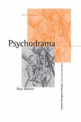9780761957034-0761957030-Psychodrama (Creative Therapies in Practice series)
