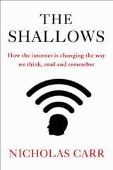 9781848872264-1848872267-The Shallows: How the internet is changing the way we think, read and remember