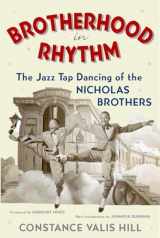 9780815412151-0815412150-Brotherhood In Rhythm: The Jazz Tap Dancing of the Nicholas Brothers