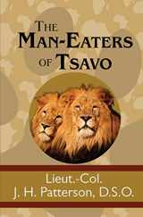 9781949982442-1949982440-The Man-Eaters of Tsavo
