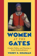 9780521785532-0521785537-Women at the Gates: Gender and Industry in Stalin's Russia