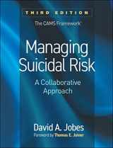 9781462552696-1462552692-Managing Suicidal Risk: A Collaborative Approach