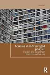 9780415554459-0415554454-Housing Disadvantaged People? (Housing and Society Series)