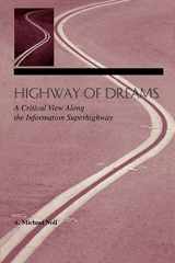 9780805825589-0805825584-Highway of Dreams (LEA Telecommunications Series)
