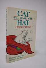9780684187471-0684187477-Cat Will Rhyme With Hat: A Book of Poems