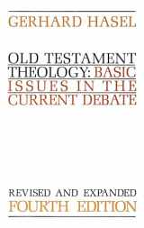 9780802805379-080280537X-Old Testament Theology: Basic Issues in the Current Debate